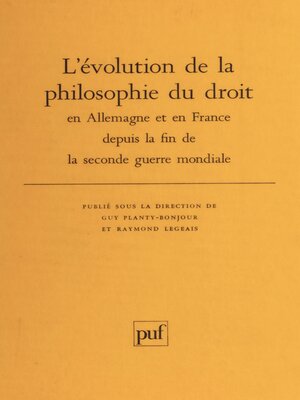cover image of L'Évolution de la philosophie du droit en Allemagne et en France depuis la fin de la Seconde Guerre mondiale